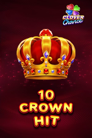 10 Crown Hit
