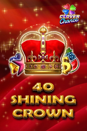 40 Shining Crown - Clover Chance