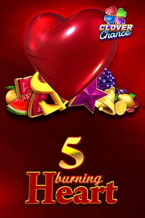 5 Burning Heart - Clover Chance