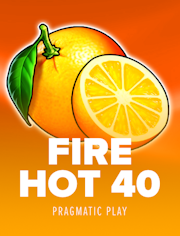 Fire Hot 40