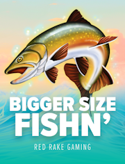 Bigger Size Fishin'