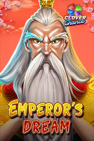 Emperor's Dream - Clover Chance